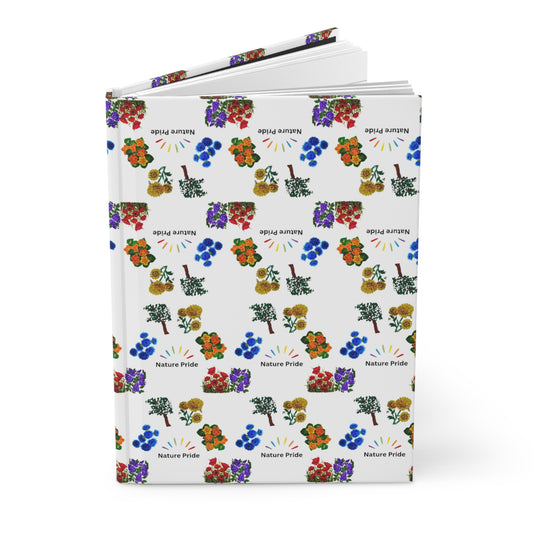 It's a Matter of Nature Pride Hardcover Journal, Shadow Journal, Affirmations Notebook, Flower Notebook